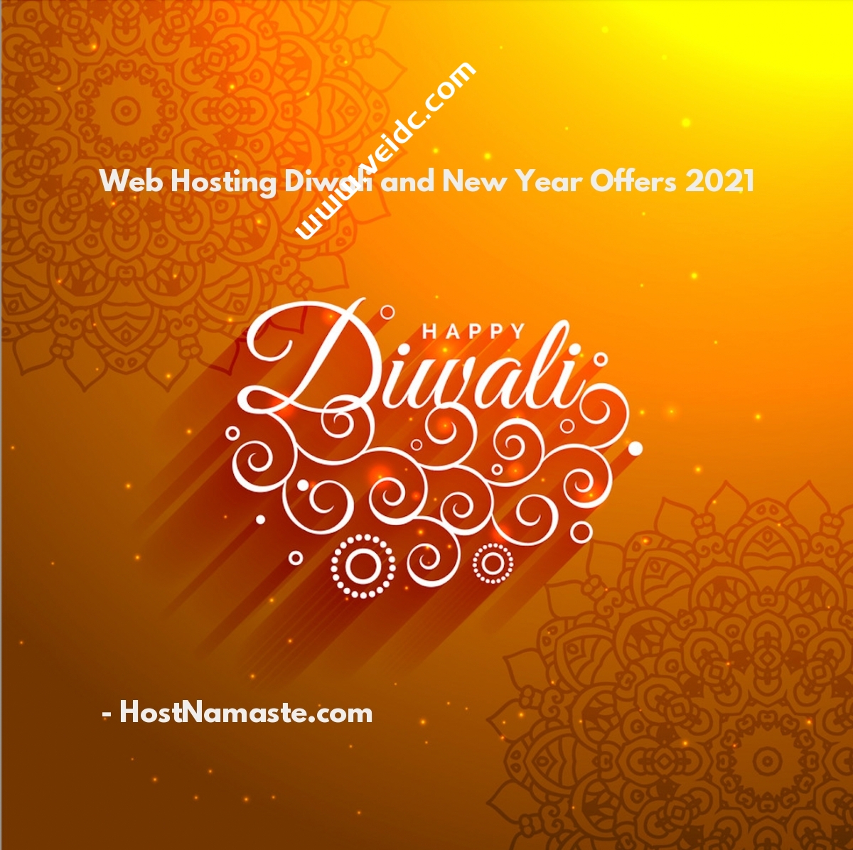 HostNamaste：庆印度排灯节和新年，全线产品特惠，多机房VPS，年付$25起，混合专用服务器240 美元/年-国外主机测评