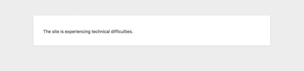 “此站点正遇到技术问题。” 前端提示