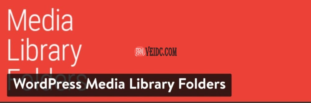 WordPress插件-WordPress Media Library Folders