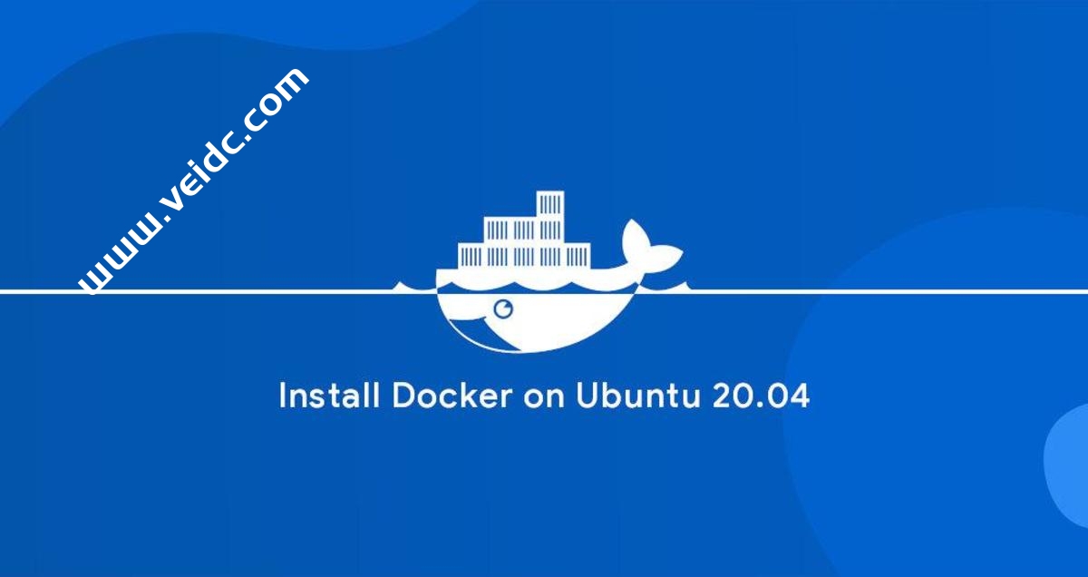 如何在Ubuntu 20.04上安装Docker-国外主机测评