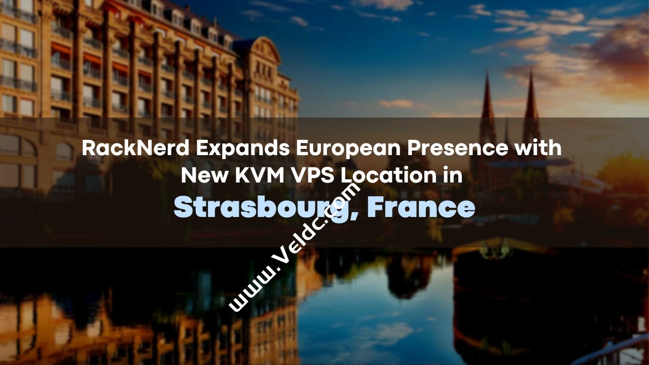 RackNerd：国外便宜VPS，1Gbps带宽，可选美国/荷兰/法国等8大机房，年付10.18美元起-国外主机测评