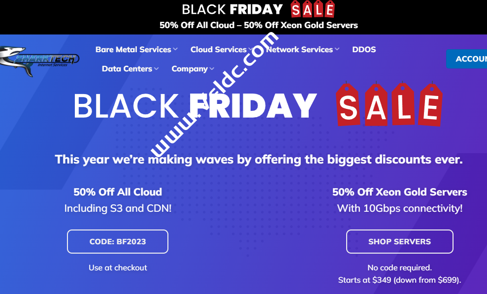 Sharktech：#黑五#公有云/专有云服务器/CDN全线5折优惠，折后月付$21起，可选洛杉矶/芝加哥/丹佛/阿姆斯特丹-国外主机测评